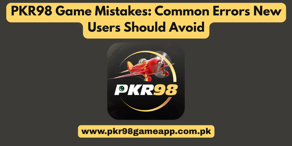 PKR98 Game Mistakes